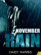 [Fire and Rain 04] • November Rain